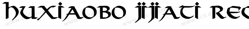 HuXiaoBo jijiati Reg字体转换